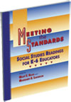 Meeting the Standards: Social Studies Reading for k-6 Educators