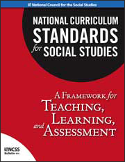 National Curriculum Standards for Social Studies (2010 edition) 