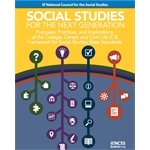 Social Studies for the Next Generation: The C3 Framework for Social Studies