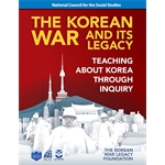 The Korean War and Its Legacy: Teaching about Korea through Inquiry