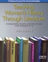 Teaching Women's History Through Literature: Standards-Based Lesson Plans  K-12