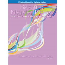 Becoming Integrated Thinkers: Case Studies in Elementary Social Studies
