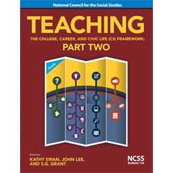 Teaching the College, Career, and Civic Life (C3) Framework, Part 2.